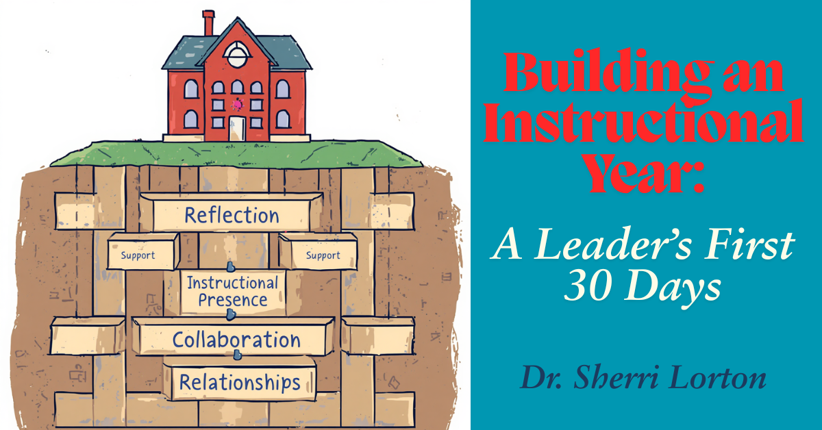 Building an Instructional Year: A Leader's First 30 Days