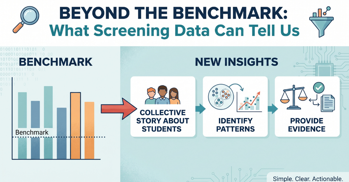 Beyond the Benchmark: What Screening Data Can Tell Us