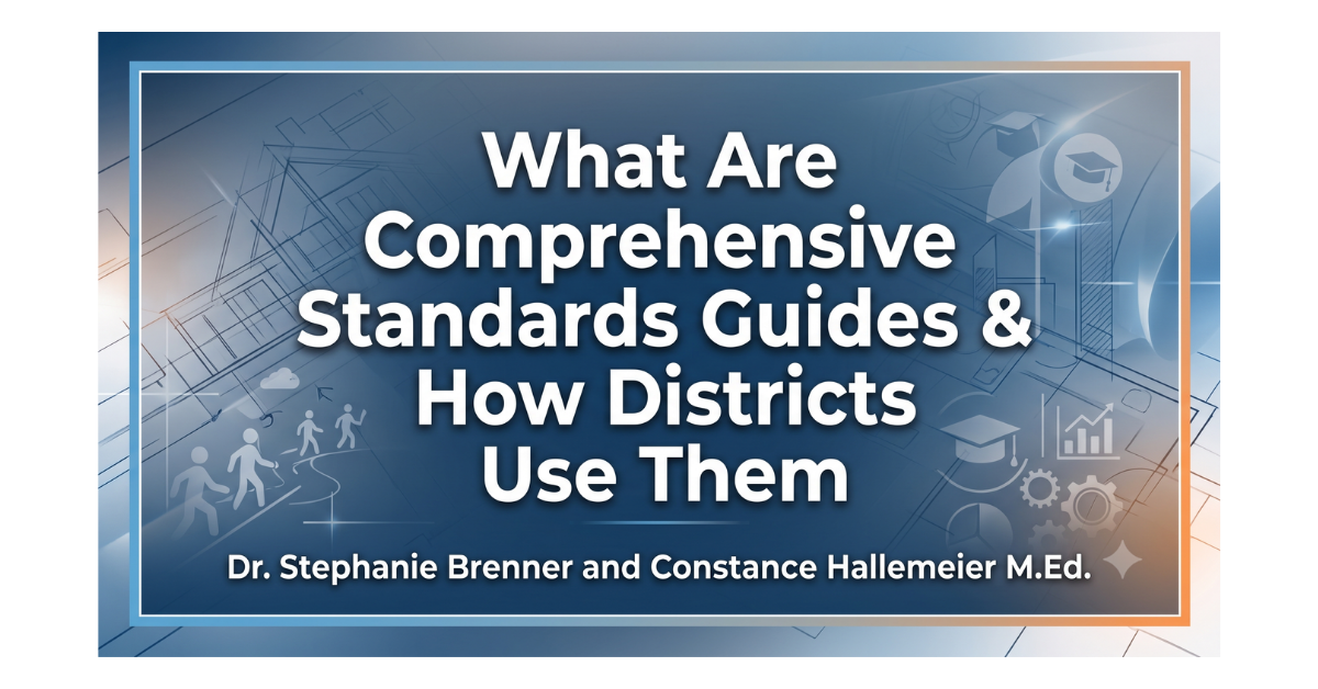 What Are Comprehensive Standards Guides© & How Districts Use Them