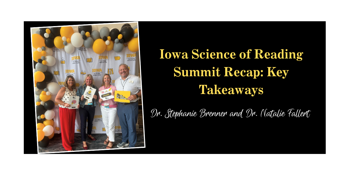 Iowa Science of Reading Summit Recap: Key Takeaways